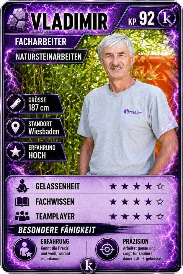 Sammelkarte von Vladimir, Facharbeiter für Natursteinarbeiten: Gelassenheit, Fachwissen, Teamplayer